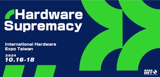2024 TAIWAN INTERNATIONAL HARDWARE EXPO!
